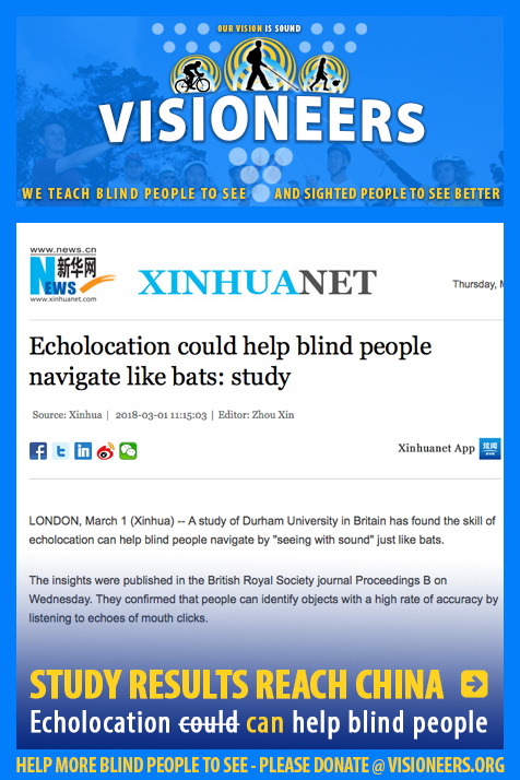 Study Results Reach China. Echolocation Could (Strike-through) Can help blind people. Image: Photo of XinhuaNet website. Headline: Echolocation couold help blind people navigate like bats: Study. Link to article.